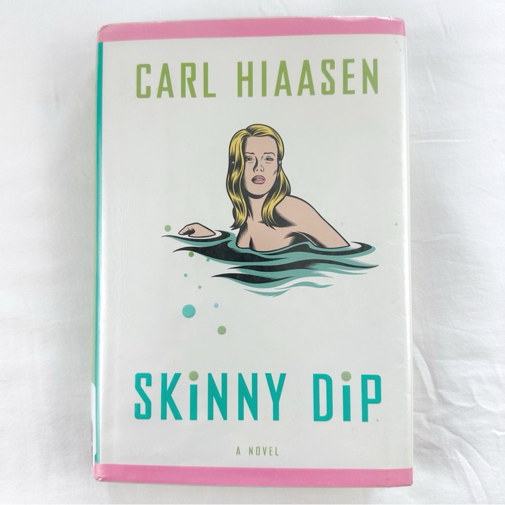 Skinny Dip Carl Hiaasen Book Fiction Hardcover Romance